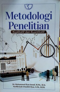 Image of Metodologi Penelitian : Kualitatif dan Kuantitatif